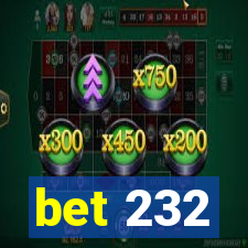 bet 232